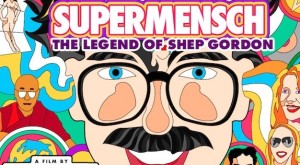 Supermensch-The-Legend-Of-Shep-Gordon